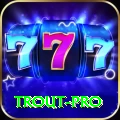 trout APK Max v1.4.9